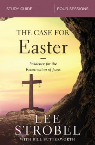Könyv Case for Easter Bible Study Guide Lee Strobel
