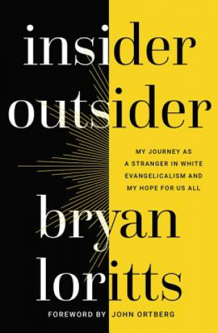 Kniha Insider Outsider Bryan Loritts