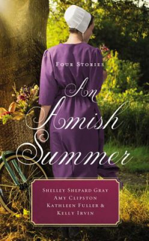 Könyv Amish Summer Shelley Shepard Gray