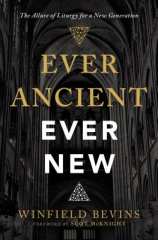 Livro Ever Ancient, Ever New Zondervan