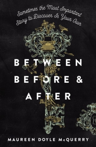 Libro Between Before and After Maureen Doyle McQuerry