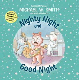 Carte Nighty Night and Good Night Michael W. Smith