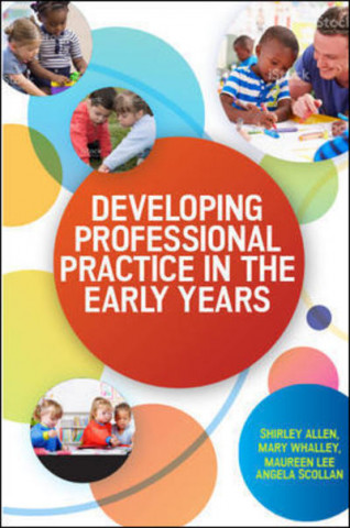 Knjiga Developing Professional Practice in the Early Years Allen