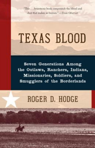 Carte Texas Blood Roger D. Hodge