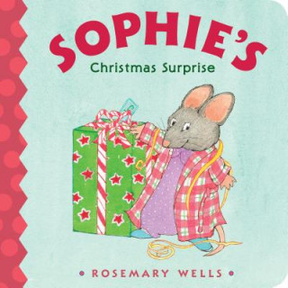 Carte Sophie's Christmas Surprise Rosemary Wells
