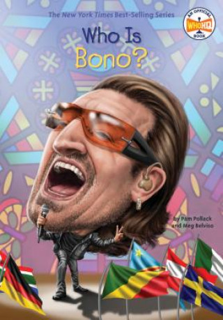 Книга Who Is Bono? PAM POLLACK