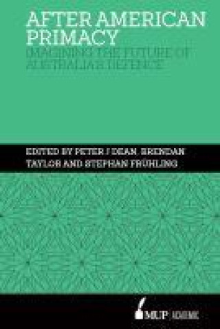 Book After American Primacy Peter J. Dean
