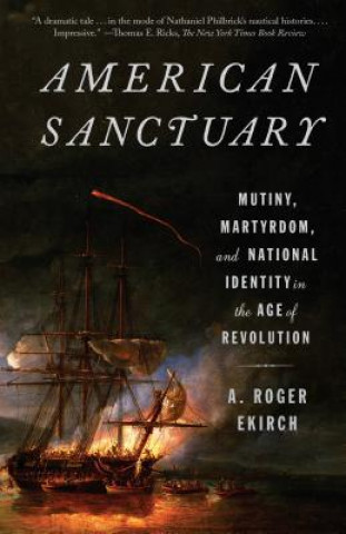 Book American Sanctuary A. Roger Ekirch