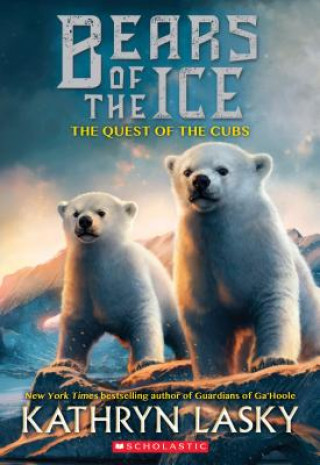 Carte Quest of the Cubs (Bears of the Ice #1) Kathryn Lasky