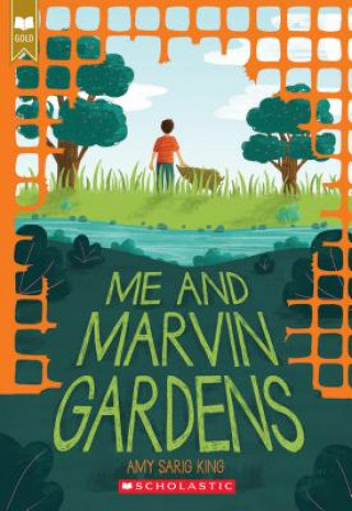 Kniha Me and Marvin Gardens (Scholastic Gold) AMY SARIG KING