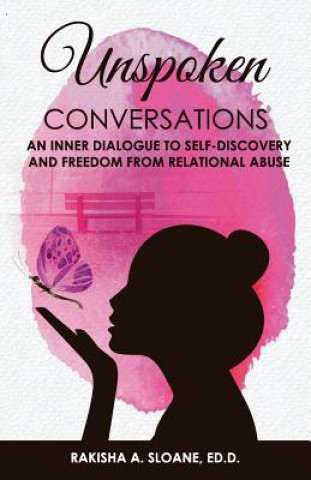 Книга Unspoken Conversations RAKISHA SLOANE