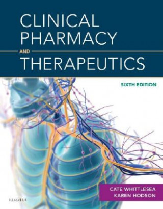 Книга Clinical Pharmacy and Therapeutics Cate Whittlesea