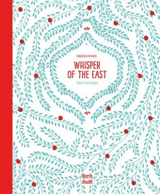 Könyv Whisper of the East Franziska Meiners
