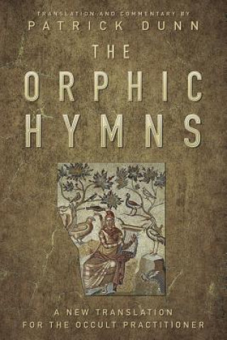 Книга Orphic Hymns Patrick Dunn
