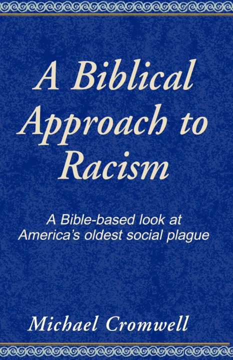 Buch Biblical Approach to Racism Michael Cromwell