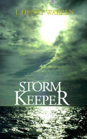 Knjiga Storm Keeper J. HENRY WARREN