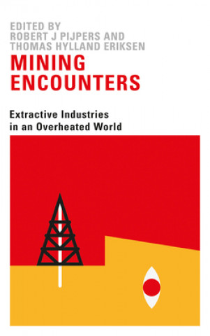 Knjiga Mining Encounters Robert Jan Pijpers