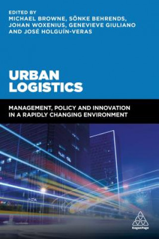 Kniha Urban Logistics Michael Browne