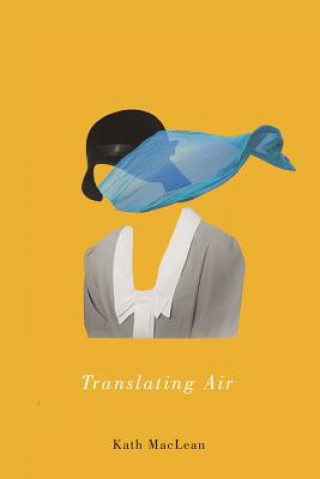 Βιβλίο Translating Air Kath MacLean