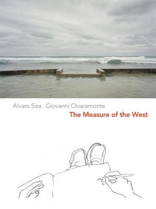 Kniha Measure of the West Alvaro Siza