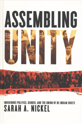 Knjiga Assembling Unity Sarah Nickel