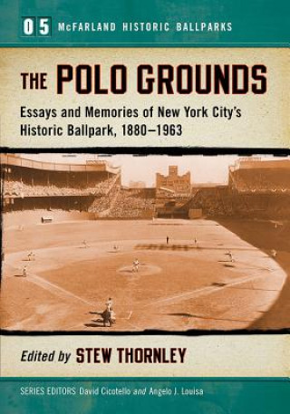 Knjiga Polo Grounds Stew Thornley