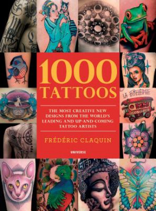 Könyv 1000 Tattoos Frederic Claquin