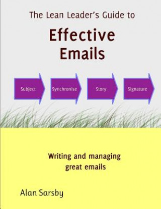 Kniha Lean Leader's Guide to Effective Emails Alan Sarsby