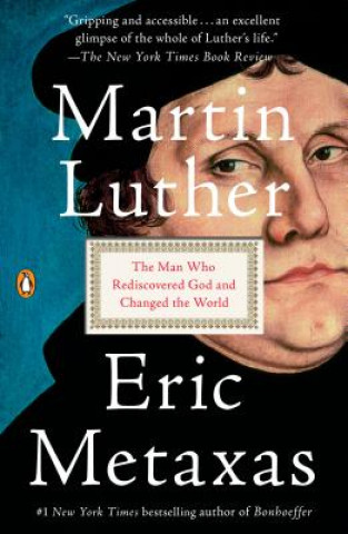 Kniha Martin Luther ERIC METAXAS