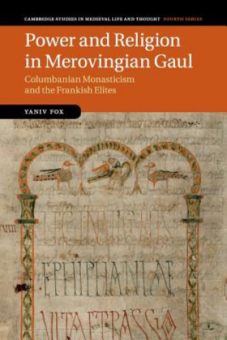 Livre Power and Religion in Merovingian Gaul FOX  YANIV