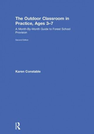 Книга Outdoor Classroom in Practice, Ages 3-7 Constable