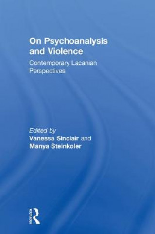 Libro On Psychoanalysis and Violence Vanessa Sinclair