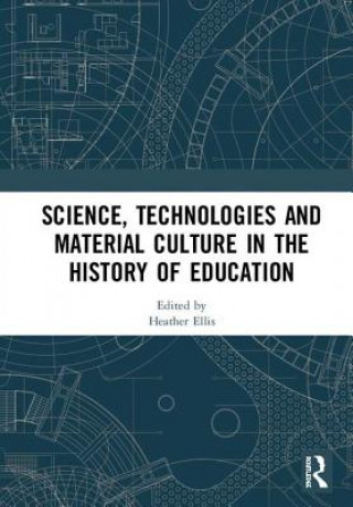 Carte Science, Technologies and Material Culture in the History of Education 