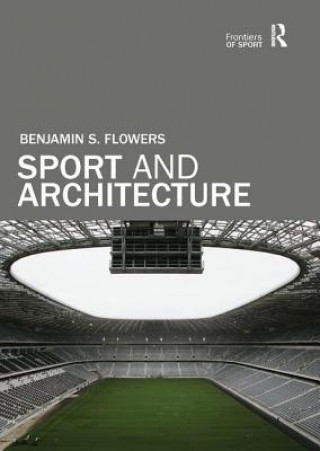 Kniha Sport and Architecture Flowers