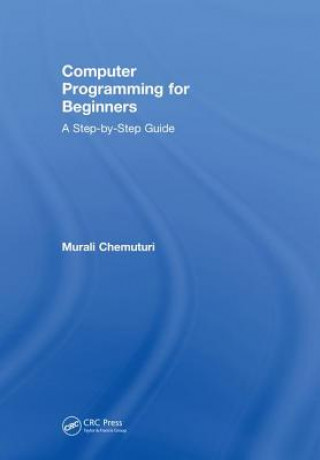 Kniha Computer Programming for Beginners Murali Chemuturi