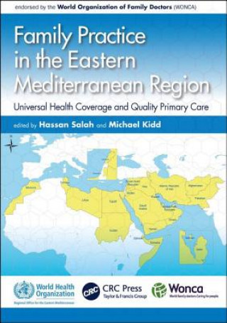 Könyv Family Practice in the Eastern Mediterranean Region 