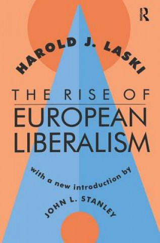 Kniha Rise of European Liberalism LASKI