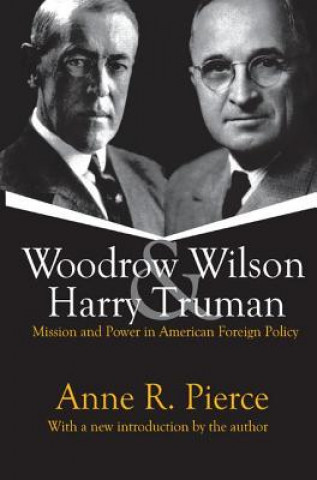 Книга Woodrow Wilson and Harry Truman PIERCE