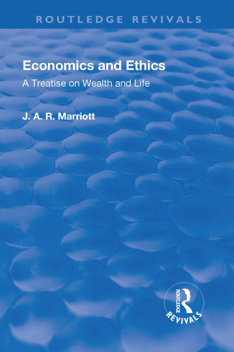 Book Revival: Economics and Ethics (1923) MARRIOT