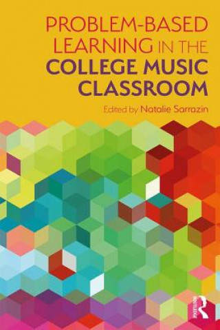 Carte Problem-Based Learning in the College Music Classroom SARRAZIN