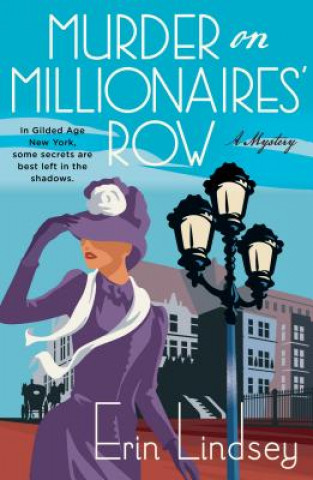 Carte Murder on Millionaires' Row ERIN LINDSEY