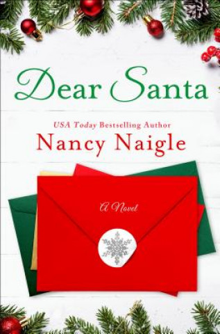Kniha Dear Santa Nancy Naigle