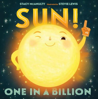 Kniha Sun! One in a Billion STACY MCANULTY