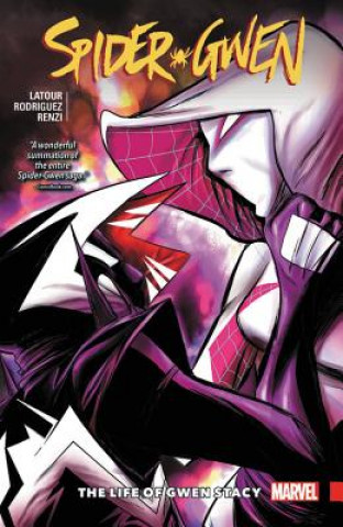 Книга Spider-gwen Vol. 6: The Life And Times Of Gwen Stacy Jason Latour