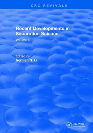 Knjiga Recent Developments in Separation Science LI. N N