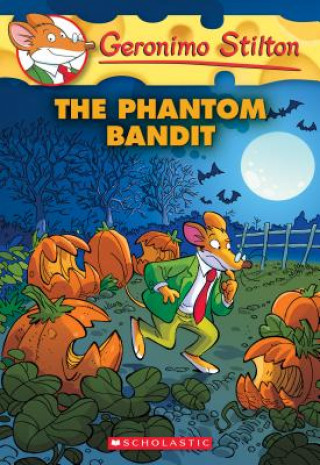 Kniha Phantom Bandit (Geronimo Stilton #70) Geronimo Stilton