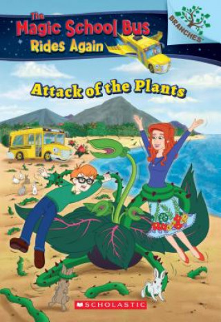 Knjiga Attack of the Plants: A Branches Book (The Magic School Bus Rides Again) ANNMARIE ANDERSON