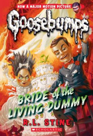 Carte Bride of the Living Dummy (Classic Goosebumps #35) R L Stine