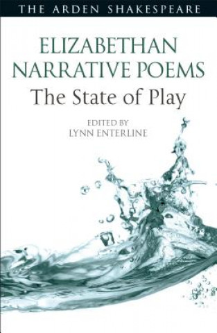 Carte Elizabethan Narrative Poems: The State of Play Ann Thompson