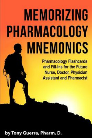 Kniha Memorizing Pharmacology Mnemonics TONY GUERRA